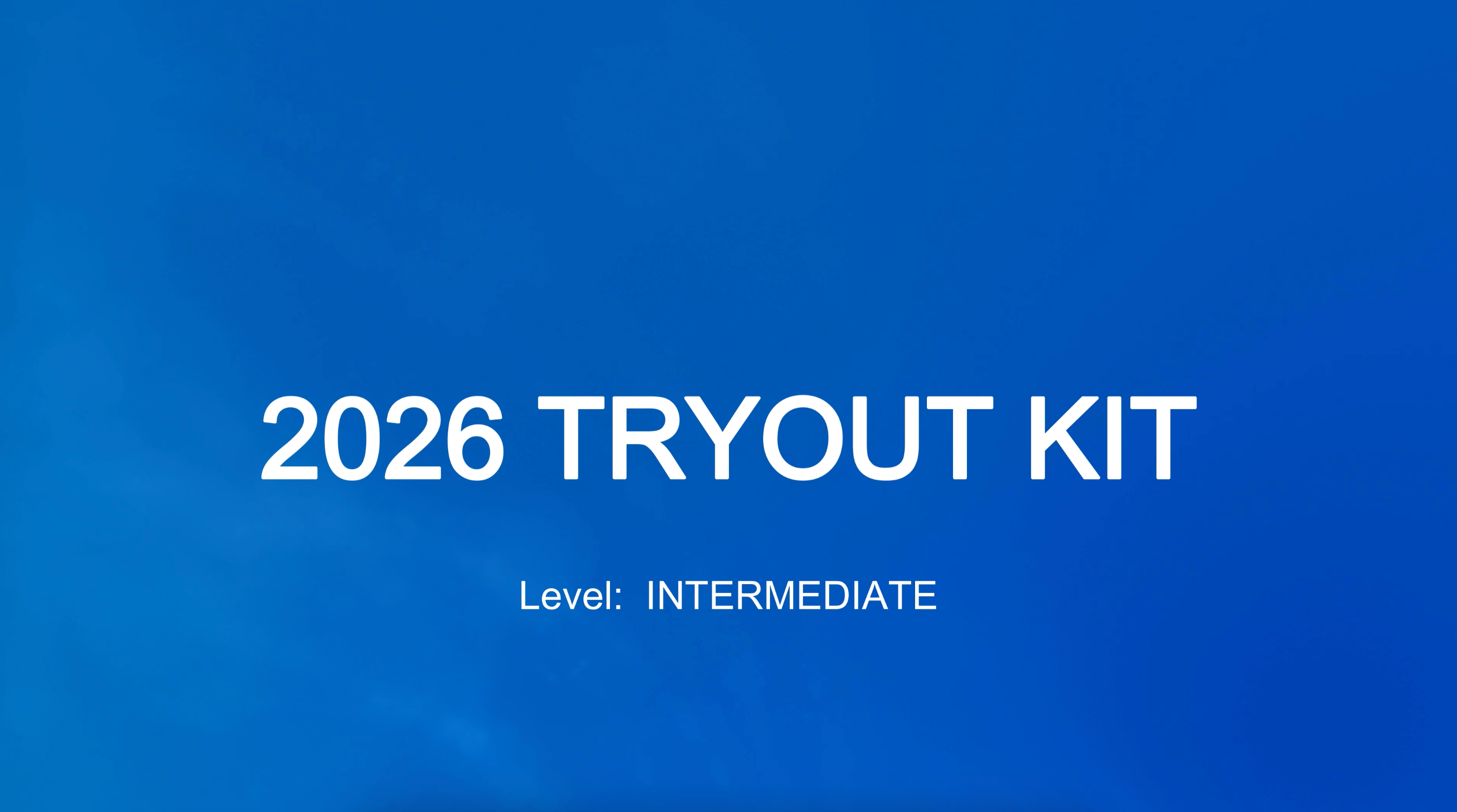 2026 Tryout Kit - INTERMEDIATE