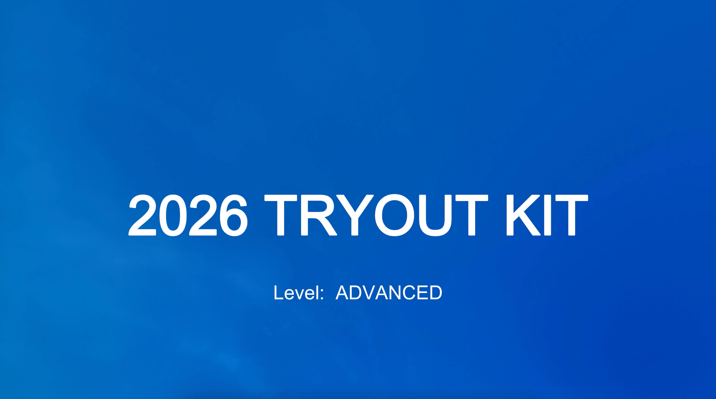 2026 Tryout Kit - ADVANCED